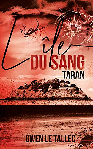 Taran, l’île du sang - Gwen Le Tallec (2020)