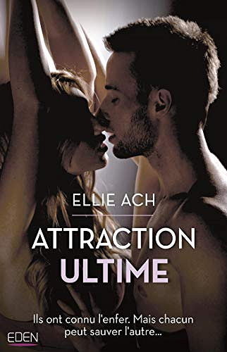 Attraction ultime - Ellie Ach (2020)
