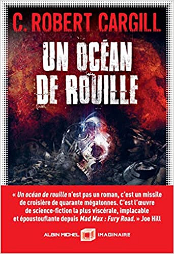 Un océan de rouille - C. Robert Cargill (2020)