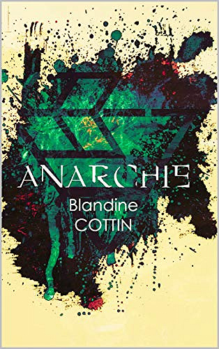Anarchie - Blandine Cottin
