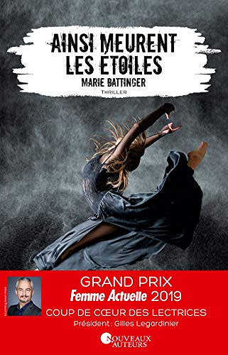 Ainsi meurent les étoiles - Marie Battinger (2019)