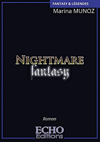Nightmare Fantasy - Marina Munoz (2020)