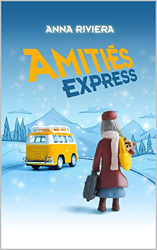 Amitiés Express - Anna Riviera (2020)