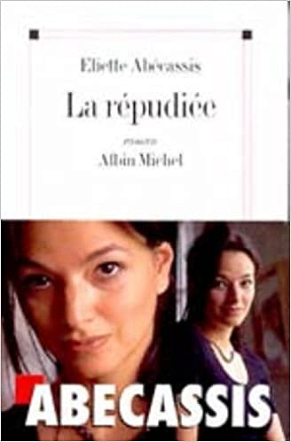 La Répudiée - Éliette Abécassis