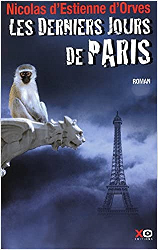 Les derniers jours de Paris - Nicolas d’Estienne d’Orves