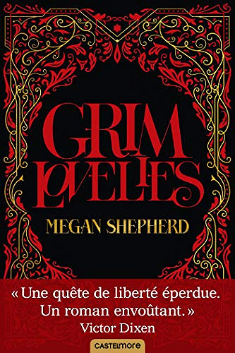 Grim Lovelies, Tome 1 - Megan Shepherd (2019)