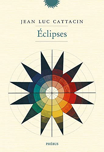 Eclipses - Jean-Luc Cattacin (2019)