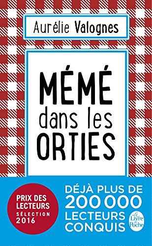 Mémé dans les orties - Aurélie Valognes
