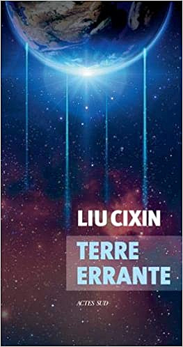 Terre errante - Cixin Liu (2020)