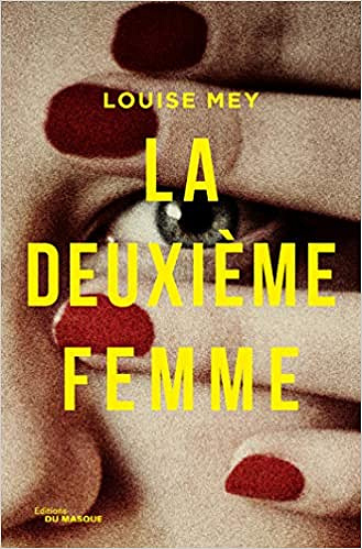 La Deuxième Femme - Louise Mey (2020)