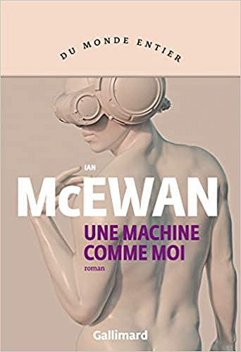 Une machine comme moi - Ian McEwan (2020)