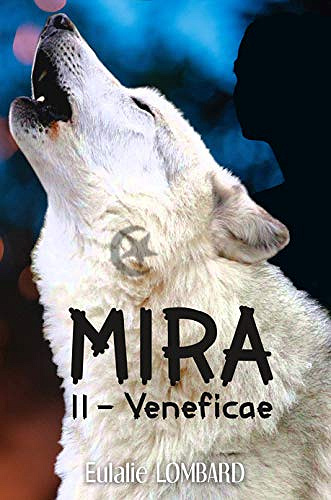 Mira: Veneficae - Eulalie Lombard (2020)