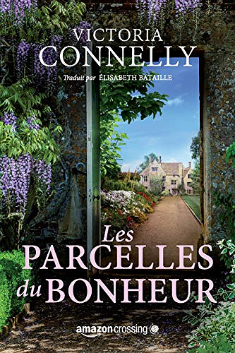 Les Parcelles du bonheur - Victoria Connelly (2020)
