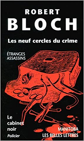 Les neuf cercles du crime - Robert Bloch