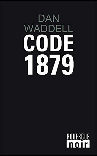 Code 1879 - Dan Waddell
