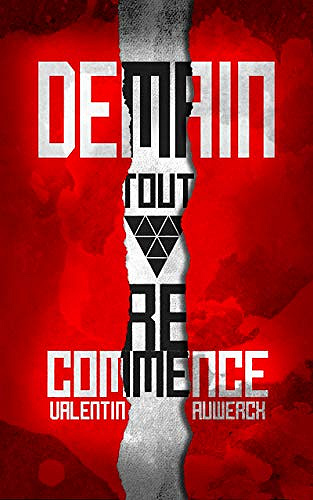 Demain tout recommence - Valentin Auwercx (2020)