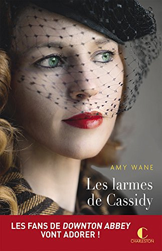 Les Larmes de Cassidy - Amy Wane