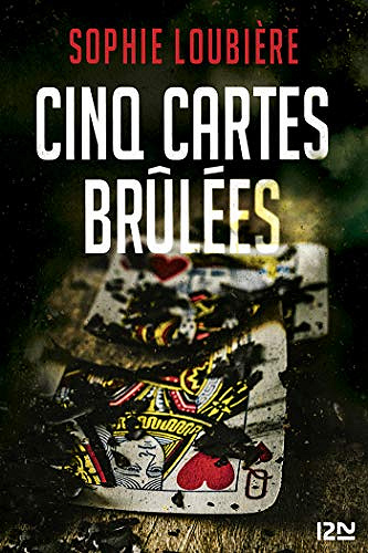 Cinq cartes brulées - Sophie Loubière (2020)