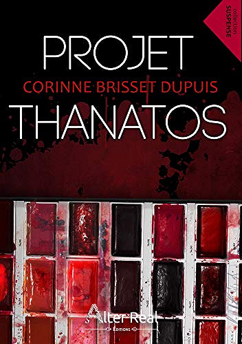 Projet Thanatos - Corinne Brisset Dupuis (2020)