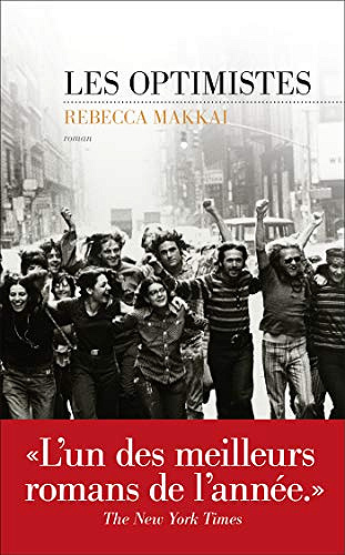 Les Optimistes - Rebecca Makkai (2020)