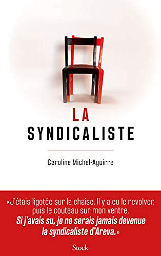 La Syndicaliste - Caroline Michel-Aguirre (2019)