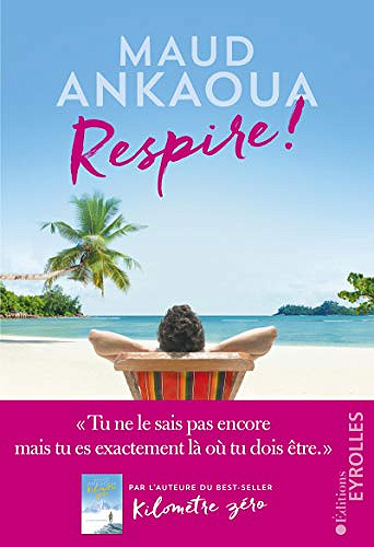 Respire ! - Maud Ankaoua
