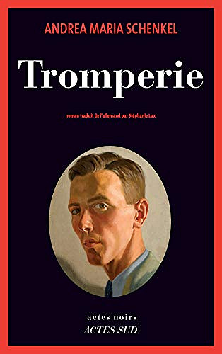 Tromperie - Andrea Maria Schenkel (2020)