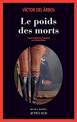 Le poids des morts - Victor Del Árbol (2020)