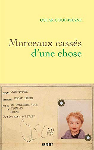 Morceaux cassés d’une chose - Oscar Coop-Phane (2020)