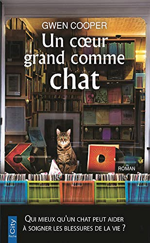 Un coeur grand comme chat - Gwen Cooper