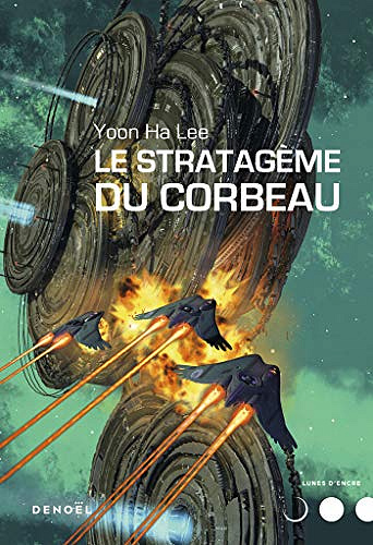 Le Stratagème du corbeau - Yoon Ha Lee (2020)