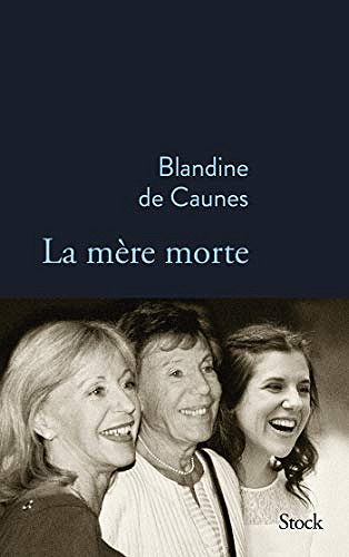 La mère morte - Blandine De Caunes (2020)