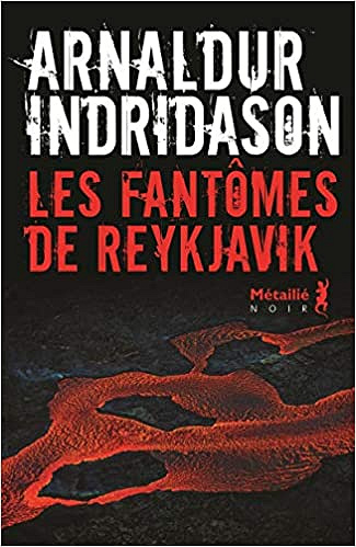 Les Fantômes de Reykjavik - Arnaldur Indridason (2020)