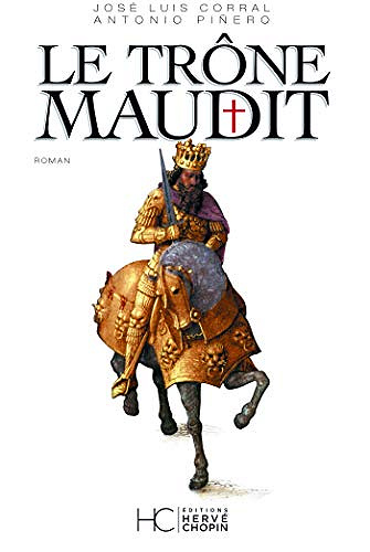 Le Trône Maudit - José Luis Corral & Antonio Pinero (2019)