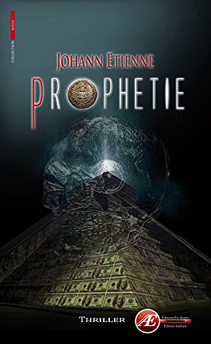 Prophétie - Johann Etienne