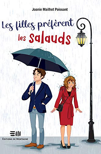 Les filles preferent les salauds - Joanie Mailhot Poissant (2020)