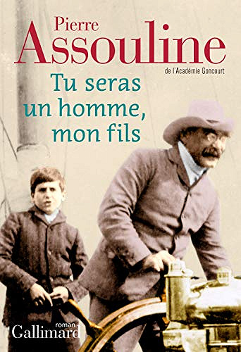 Tu seras un homme, mon fils - Pierre Assouline (2020)