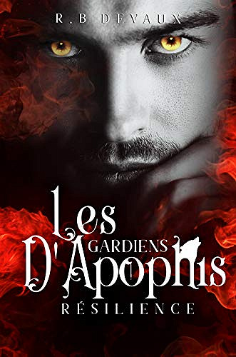 Resilience [Les Gardiens D’Apophis, Tome 2] - R. B. Devaux (2020)