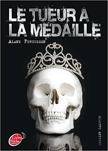 Dossier Cameryn - Tome 1 - Le tueur à la médaille - Alane Ferguson