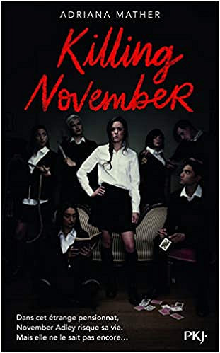 Killing November - Adriana MATHER (2020)