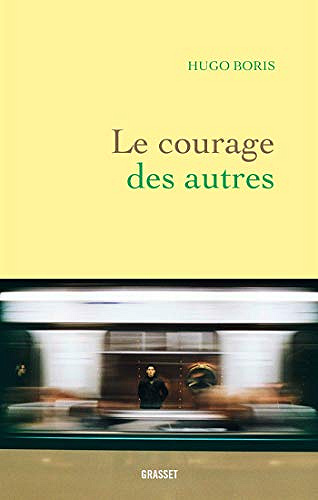 Le courage des autres - Hugo Boris (2020)