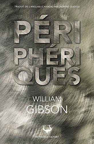 Périphériques - William Gibson (2020)