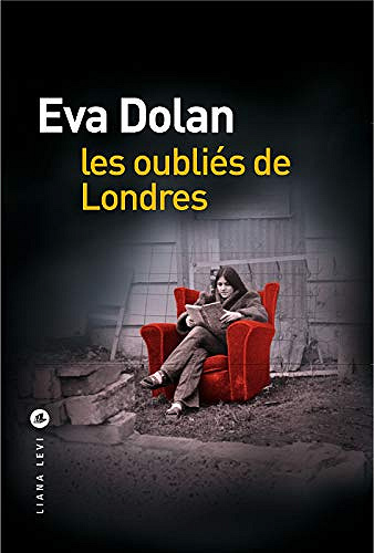 Les Oubliés de Londres - Eva Dolan (2020)