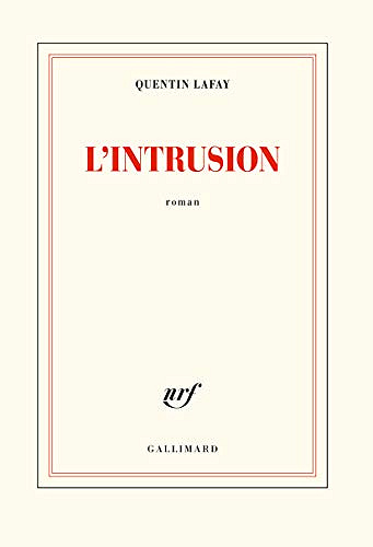 L’intrusion - Quentin Lafay (2020)