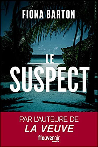 Le suspect - Fiona Barton (2020)