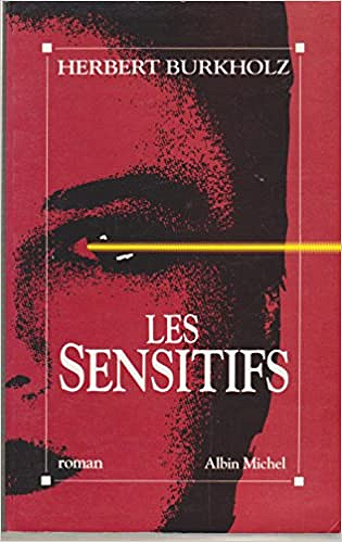 Les Sensitifs - Burkholz Herbert