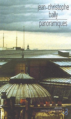 Panoramiques - Jean-Christophe Bailly