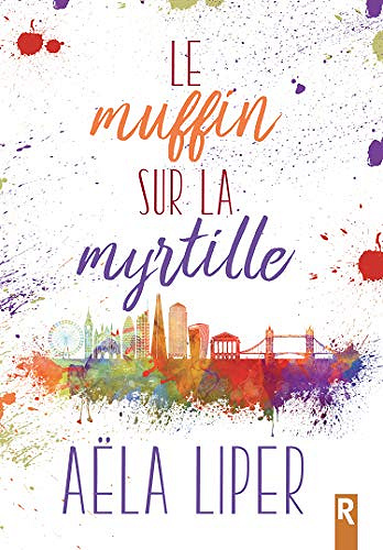 Le Muffin sur la Myrtille - Aëla Liper (2019)