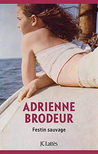 Festin Sauvage - Adrienne Brodeur (2020)