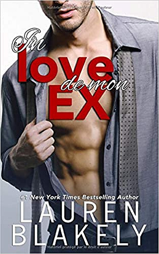 Lauren Blakely - T2 - In love de mon ex (2020)